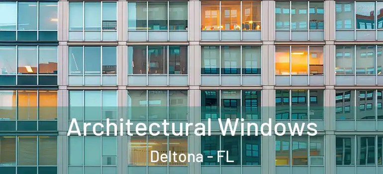  Architectural Windows Deltona - FL