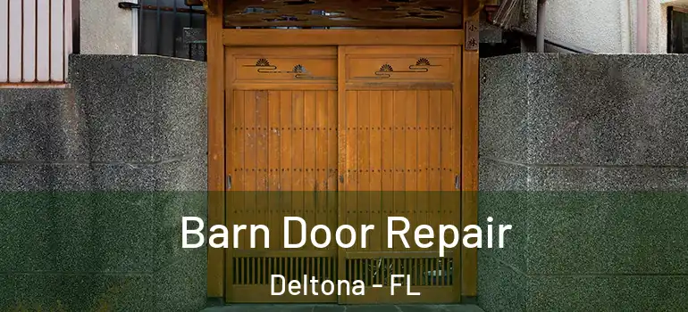  Barn Door Repair Deltona - FL