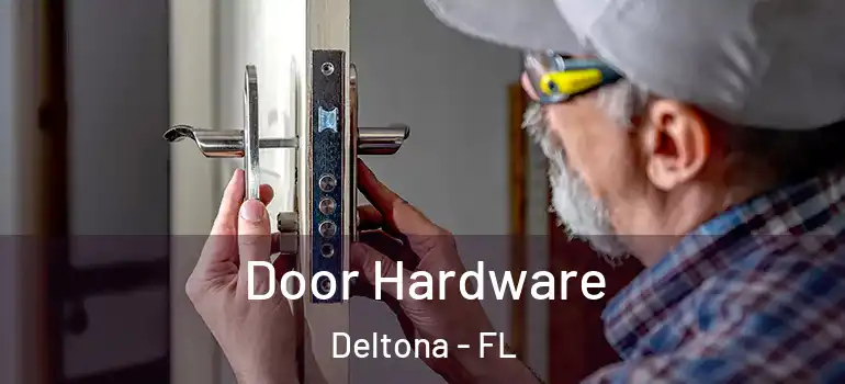  Door Hardware Deltona - FL