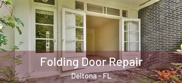  Folding Door Repair Deltona - FL