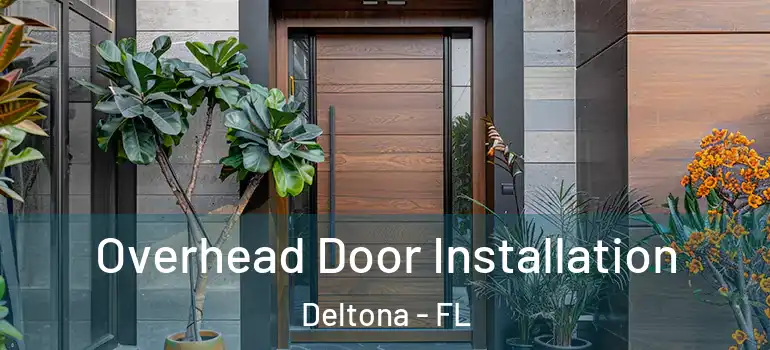  Overhead Door Installation Deltona - FL