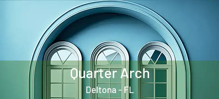  Quarter Arch Deltona - FL