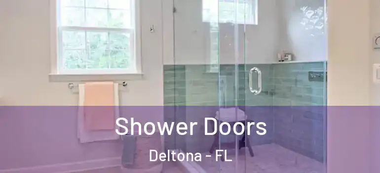  Shower Doors Deltona - FL